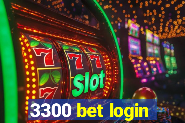 3300 bet login